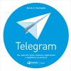 Книга Telegram: Как запустить канал