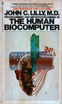 «Программирование и метапрограммирование человеческого биокомпьютера» Лилли Джон Каннингам 605de3e117f47.jpeg