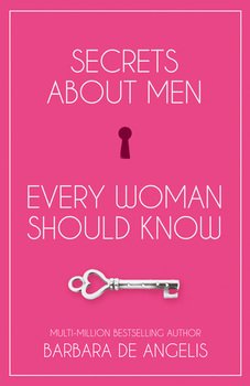 «secrets about men every woman should know» barbara angelis de 605de5146c1ce.jpeg