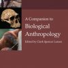 «a companion to biological anthropology» 6065c154100ec.jpeg