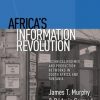 «africa’s information revolution. technical regimes and production networks in south africa and tanzania» 6065c04c28b90.jpeg