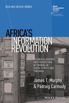 «africa’s information revolution. technical regimes and production networks in south africa and tanzania» 6065c04c28b90.jpeg