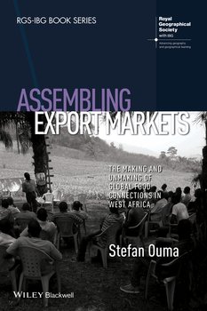 «assembling export markets. the making and unmaking of global food connections in west africa» 6065bdd06ae28.jpeg