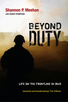 «beyond duty. life on the frontline in iraq» 6065c1ae487ed.jpeg