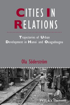 «cities in relations. trajectories of urban development in hanoi and ouagadougou» 6065bddcd01c5.jpeg