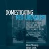 «domesticating neo liberalism. spaces of economic practice and social reproduction in post socialist cities» adrian smith 6065bd49b9947.jpeg