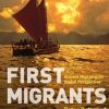 «first migrants. ancient migration in global perspective» peter bellwood 6065c0b0235c9.jpeg