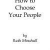 «how to choose your people» minshull ruth 6065c9320cbf5.jpeg