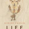 «life. a critical user’s manual» didier fassin 6065beeaaaf92.jpeg