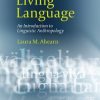 «living language. an introduction to linguistic anthropology» 6065c0b4248aa.jpeg