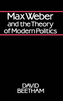 «max weber and the theory of modern politics» 6065bef6298a4.jpeg