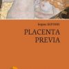 «placenta previa. Повесть и рассказы» Берлин Борис 6066053f701c1.jpeg