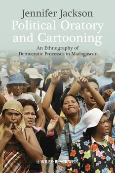 «political oratory and cartooning. an ethnography of democratic process in madagascar» jennifer jackson 6065c0d45ec56.jpeg