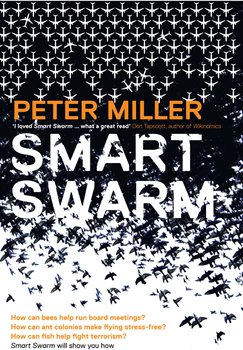 «smart swarm: using animal behaviour to organise our world» don tapscott 6065bf636be8b.jpeg