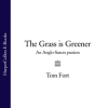 «the grass is greener: an anglo saxon passion» 6065bf2ab1d8d.png