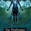 «the posthuman» 6065c1300539d.jpeg