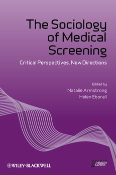 «the sociology of medical screening. critical perspectives, new directions» 6065c00145871.jpeg