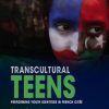 «transcultural teens. performing youth identities in french cités» 6065bdc86342c.jpeg