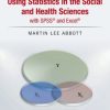 «using statistics in the social and health sciences with spss and excel» martin abbott lee 6065be265b181.jpeg