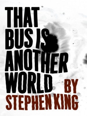 «Лавка дурных снов: 19. В этом автобусе — другой мир» Стивен Кинг 6272511e1a356.jpeg
